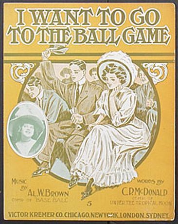 1910 I Want To Go To The Ball Game